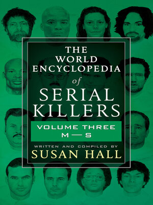 cover image of The World Encyclopedia of Serial Killers, Volume Three, M–S